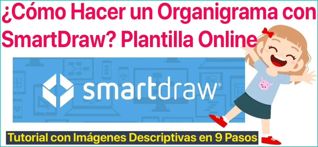 ¿Cómo hacer un Organigrama con SmartDraw? - Tutorial Fácil en 9 Pasos | Sitio web oficial: organigramas.com.es
